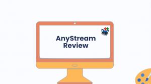 AnyStreamレビュー：長所と短所の明らかにする